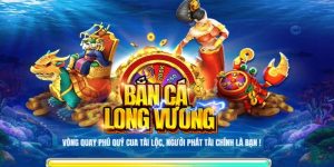 Bắn Cá Long Vương 12Bet